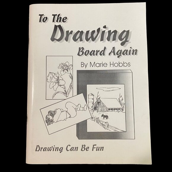To the Drawing Board Again Paperback Marie Hobbs Art Instruction Homeschool - Picture 1 of 10